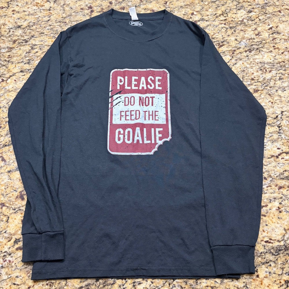 Sports Please Do Not Feed The Goalie Long Sleeve Graphic Tee Mens Small